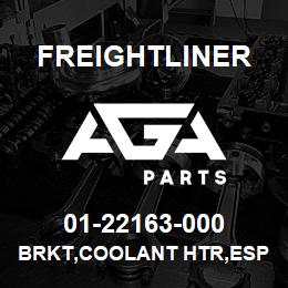 01-22163-000 Freightliner BRKT,COOLANT HTR,ESPAR | AGA Parts