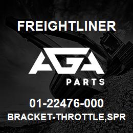 01-22476-000 Freightliner BRACKET-THROTTLE,SPRING,B | AGA Parts
