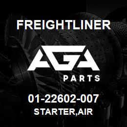 01-22602-007 Freightliner STARTER,AIR | AGA Parts