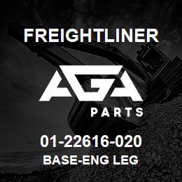 01-22616-020 Freightliner BASE-ENG LEG | AGA Parts