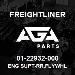 01-22932-000 Freightliner ENG SUPT-RR,FLYWHL | AGA Parts