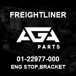 01-22977-000 Freightliner ENG STOP,BRACKET | AGA Parts
