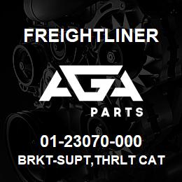 01-23070-000 Freightliner BRKT-SUPT,THRLT CAT | AGA Parts