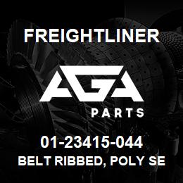 01-23415-044 Freightliner BELT RIBBED, POLY SERPENTINE | AGA Parts