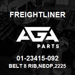 01-23415-092 Freightliner BELT 8 RIB,NEOP,2225MM, POLY SERPENTINE | AGA Parts