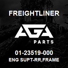 01-23519-000 Freightliner ENG SUPT-RR,FRAME | AGA Parts