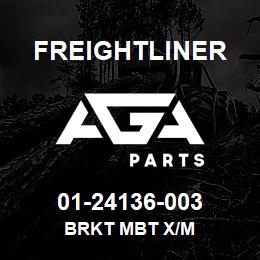 01-24136-003 Freightliner BRKT MBT X/M | AGA Parts