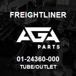 01-24360-000 Freightliner TUBE/OUTLET | AGA Parts