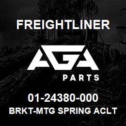 01-24380-000 Freightliner BRKT-MTG SPRING ACLT | AGA Parts