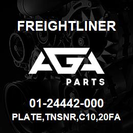 01-24442-000 Freightliner PLATE,TNSNR,C10,20FAN | AGA Parts