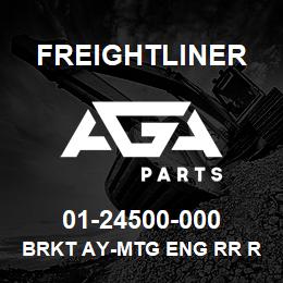 01-24500-000 Freightliner BRKT AY-MTG ENG RR R | AGA Parts