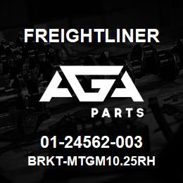 01-24562-003 Freightliner BRKT-MTGM10.25RH | AGA Parts