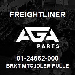 01-24662-000 Freightliner BRKT MTG,IDLER PULLEY | AGA Parts