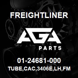 01-24681-000 Freightliner TUBE,CAC,3406E,LH,FM | AGA Parts