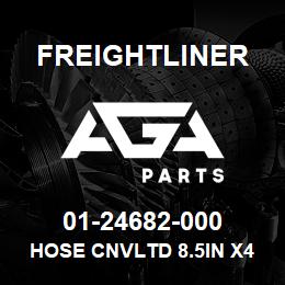 01-24682-000 Freightliner HOSE CNVLTD 8.5IN X4 | AGA Parts