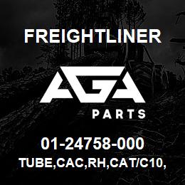01-24758-000 Freightliner TUBE,CAC,RH,CAT/C10,FL | AGA Parts