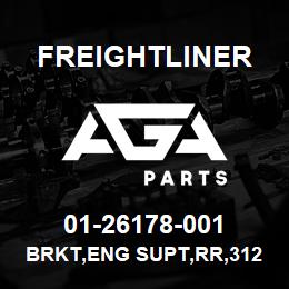 01-26178-001 Freightliner BRKT,ENG SUPT,RR,3126, | AGA Parts