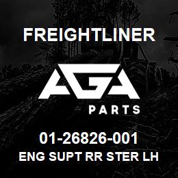 01-26826-001 Freightliner ENG SUPT RR STER LH | AGA Parts