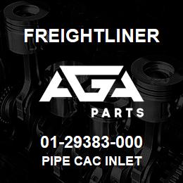 01-29383-000 Freightliner PIPE CAC INLET | AGA Parts