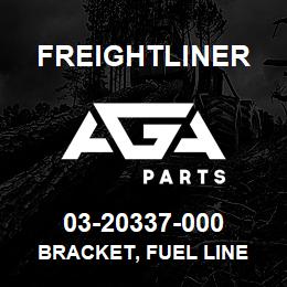 03-20337-000 Freightliner BRACKET, FUEL LINE | AGA Parts