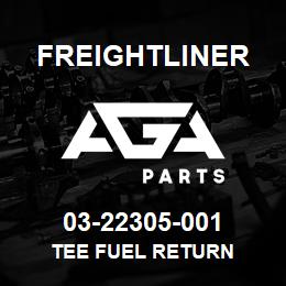 03-22305-001 Freightliner TEE FUEL RETURN | AGA Parts
