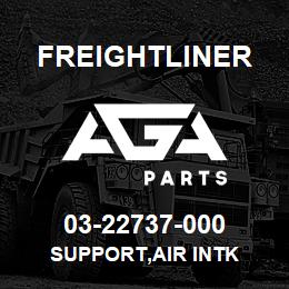 03-22737-000 Freightliner SUPPORT,AIR INTK | AGA Parts