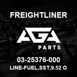 03-25376-000 Freightliner LINE-FUEL,SST,9.52 OD | AGA Parts