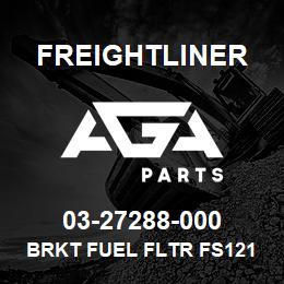 03-27288-000 Freightliner BRKT FUEL FLTR FS121 | AGA Parts