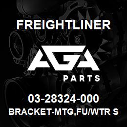 03-28324-000 Freightliner BRACKET-MTG,FU/WTR SEP | AGA Parts