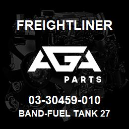 03-30459-010 Freightliner BAND-FUEL TANK 27 | AGA Parts