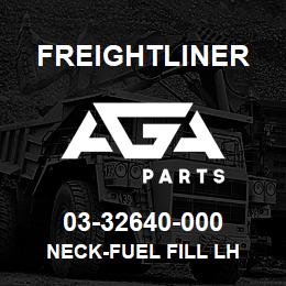 03-32640-000 Freightliner NECK-FUEL FILL LH | AGA Parts