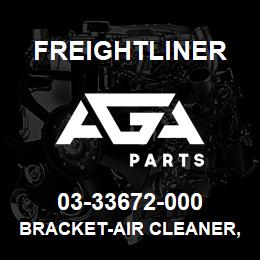 03-33672-000 Freightliner BRACKET-AIR CLEANER,LH FIREWALL | AGA Parts
