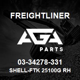 03-34278-331 Freightliner SHELL-FTK 25100G RH | AGA Parts