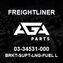 03-34531-000 Freightliner BRKT-SUPT-LNG-FUEL L | AGA Parts
