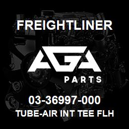 03-36997-000 Freightliner TUBE-AIR INT TEE FLH ADR08 | AGA Parts