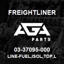03-37095-000 Freightliner LINE-FUEL,ISOL,TOP,LH | AGA Parts