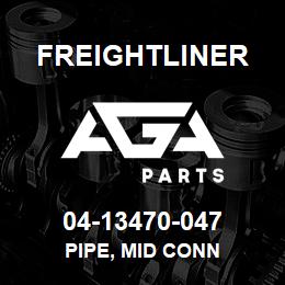 04-13470-047 Freightliner PIPE, MID CONN | AGA Parts
