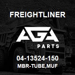 04-13524-150 Freightliner MBR-TUBE,MUF | AGA Parts
