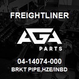 04-14074-000 Freightliner BRKT PIPE,HZE/INBD | AGA Parts
