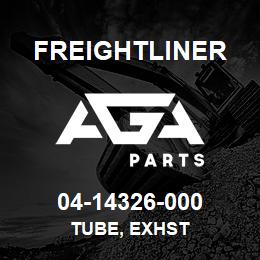 04-14326-000 Freightliner TUBE, EXHST | AGA Parts