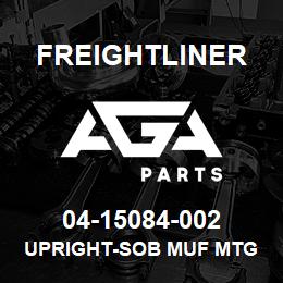 04-15084-002 Freightliner UPRIGHT-SOB MUF MTG | AGA Parts
