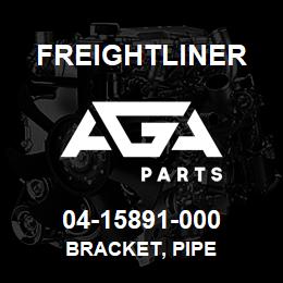 04-15891-000 Freightliner BRACKET, PIPE | AGA Parts