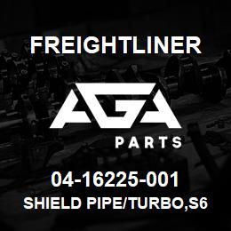 04-16225-001 Freightliner SHIELD PIPE/TURBO,S60 | AGA Parts
