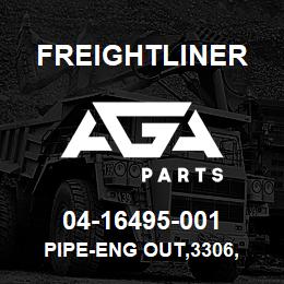 04-16495-001 Freightliner PIPE-ENG OUT,3306, | AGA Parts