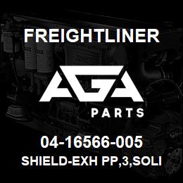 04-16566-005 Freightliner SHIELD-EXH PP,3,SOLID | AGA Parts