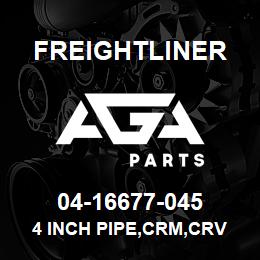 04-16677-045 Freightliner 4 INCH PIPE,CRM,CRV | AGA Parts
