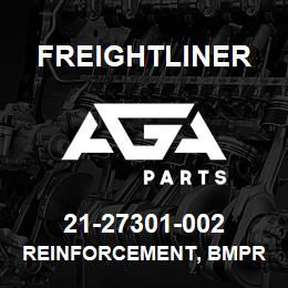 21-27301-002 Freightliner REINFORCEMENT, BMPR END, LTS, LH, SERVICE | AGA Parts