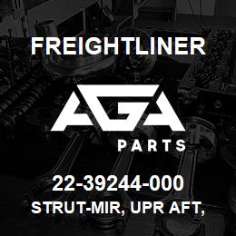 22-39244-000 Freightliner STRUT-MIR, UPR AFT, L/R | AGA Parts