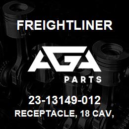 23-13149-012 Freightliner RECEPTACLE, 18 CAV, MCP2, AI | AGA Parts