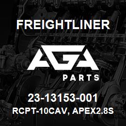 23-13153-001 Freightliner RCPT-10CAV, APEX2.8S, FCI, BK | AGA Parts